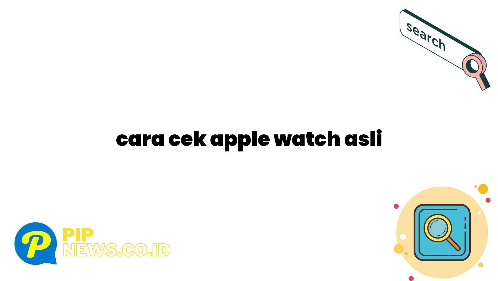 cara cek apple watch asli