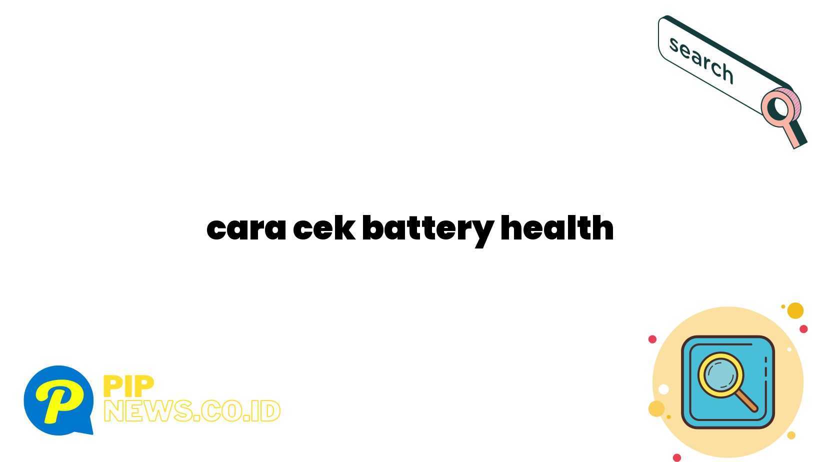 cara cek battery health