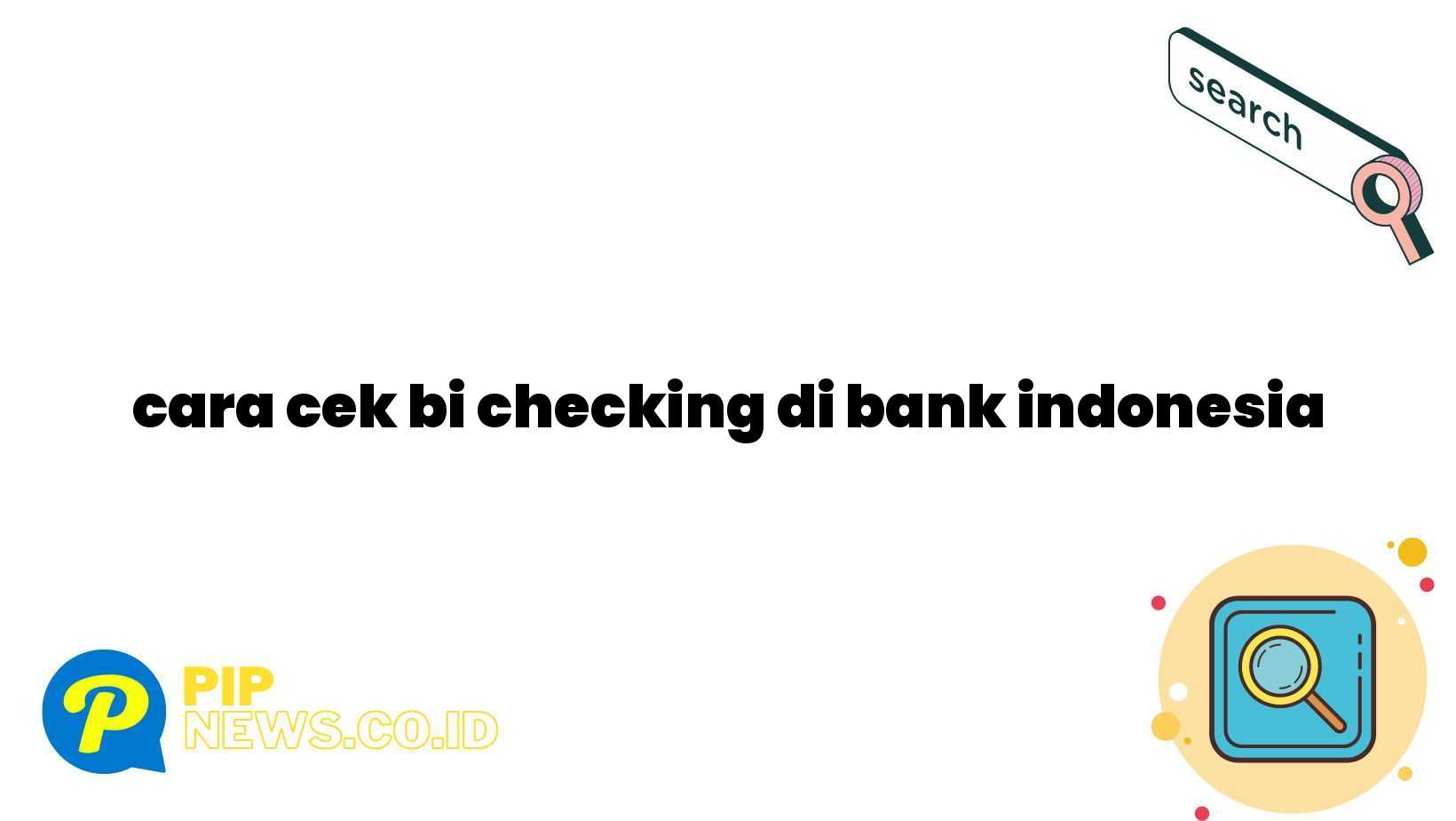 cara cek bi checking di bank indonesia