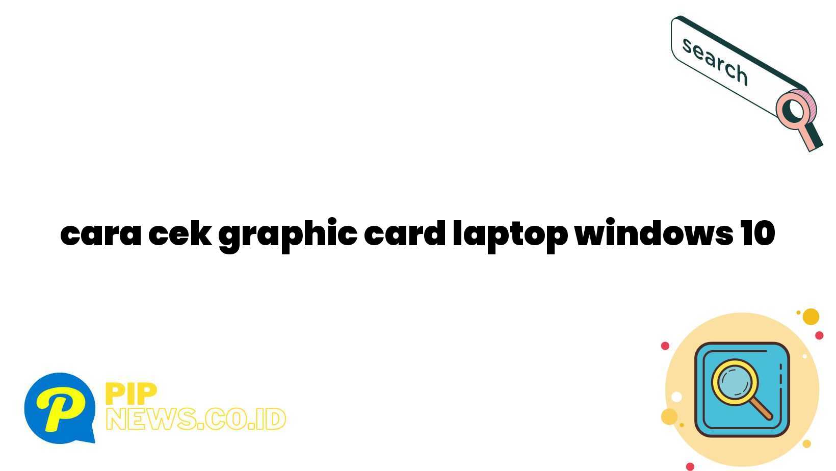 cara cek graphic card laptop windows