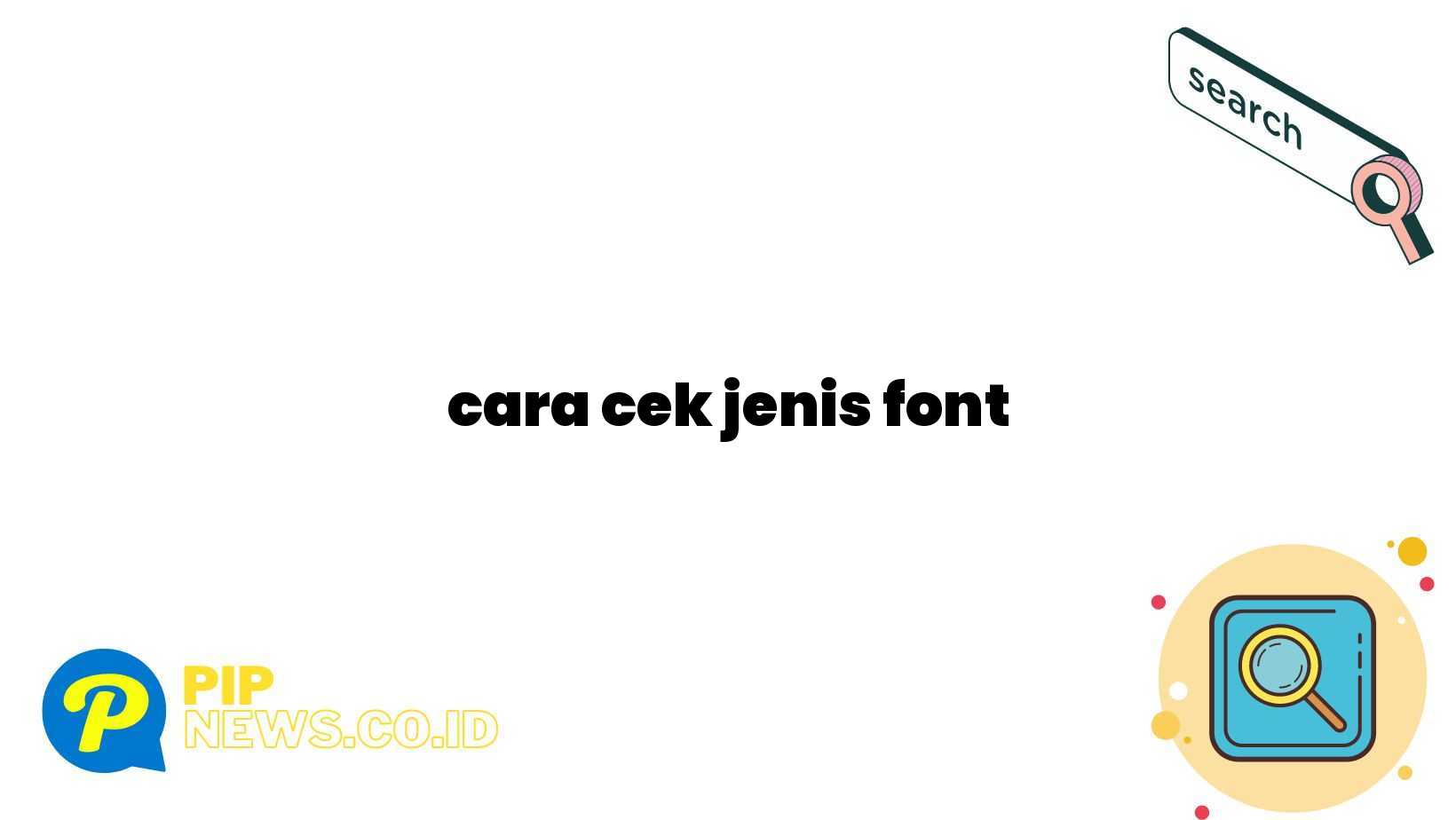 cara cek jenis font
