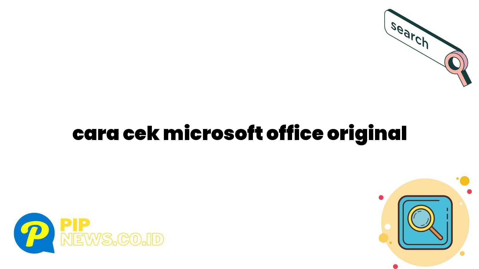 cara cek microsoft office original