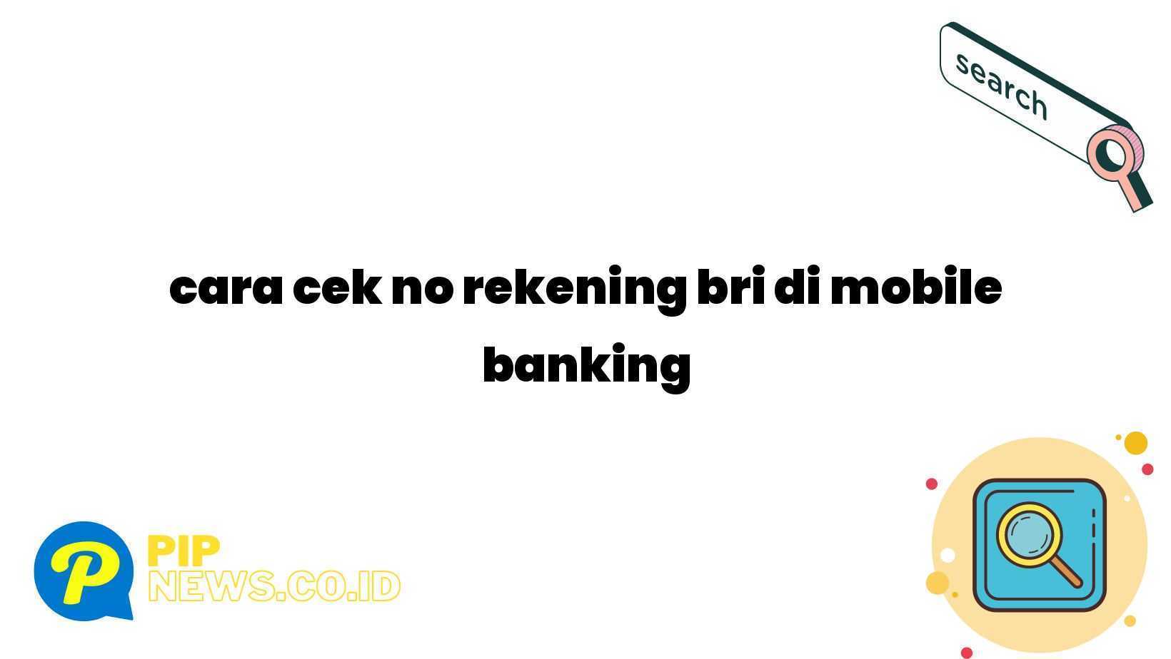 cara cek no rekening bri di mobile banking