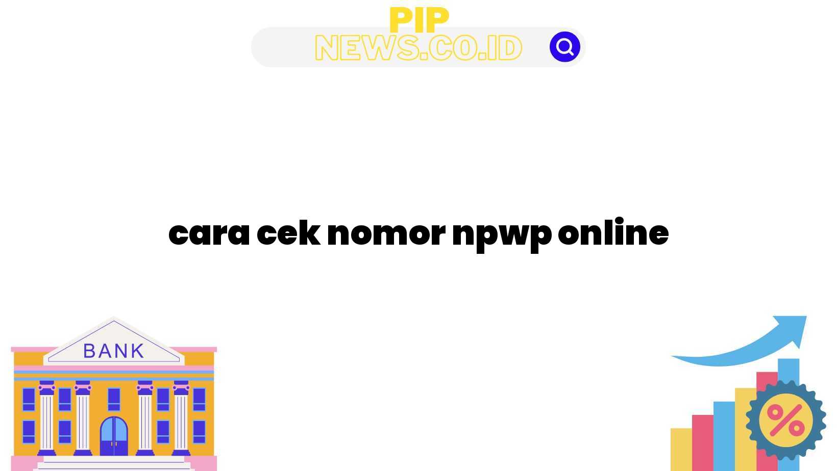cara cek nomor npwp online