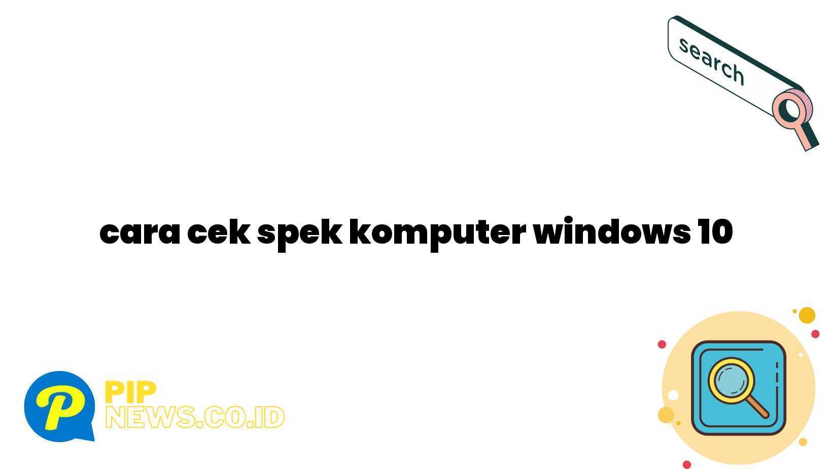 cara cek spek komputer windows
